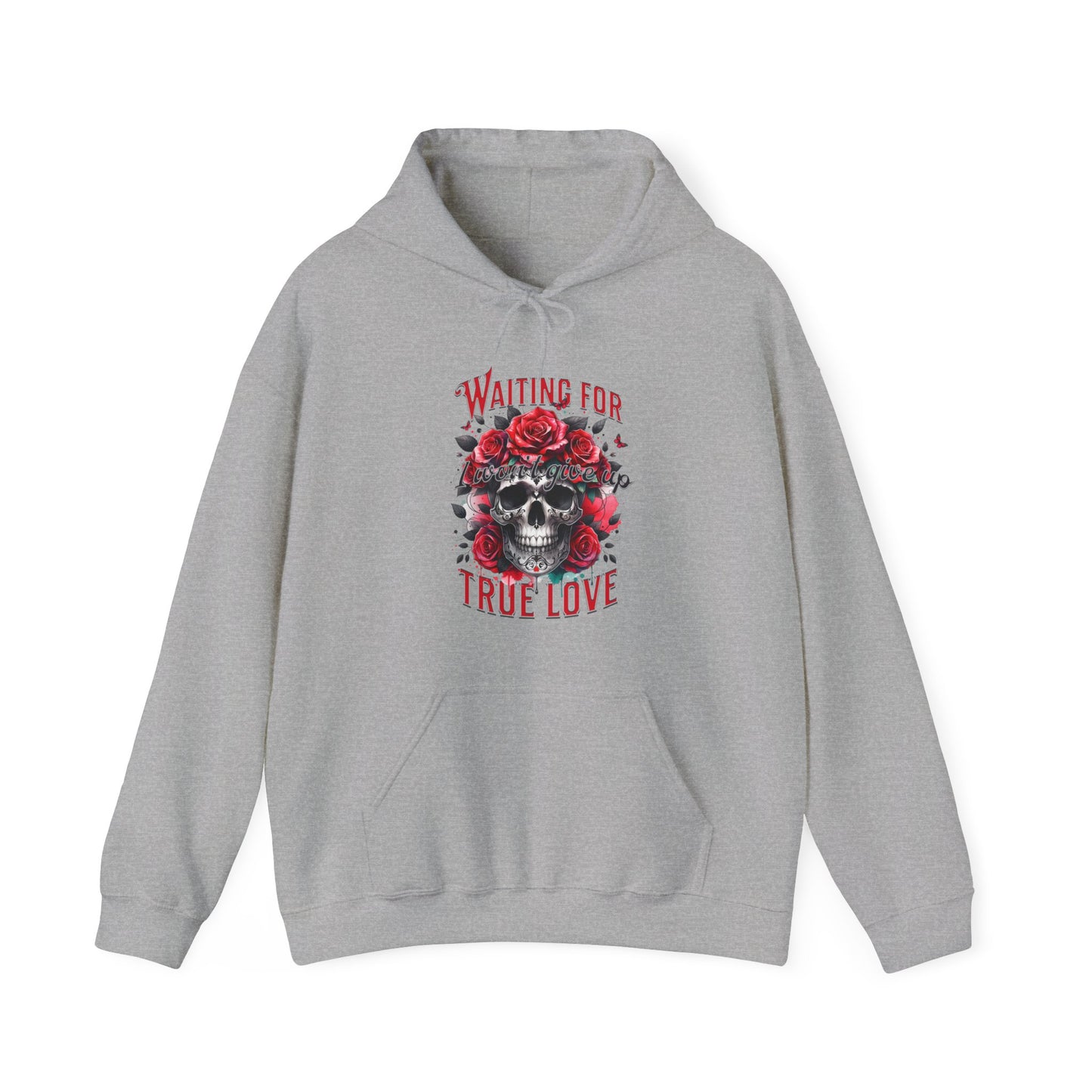 Hooded Sweatshirt Valentine's Day Waiting for True Love