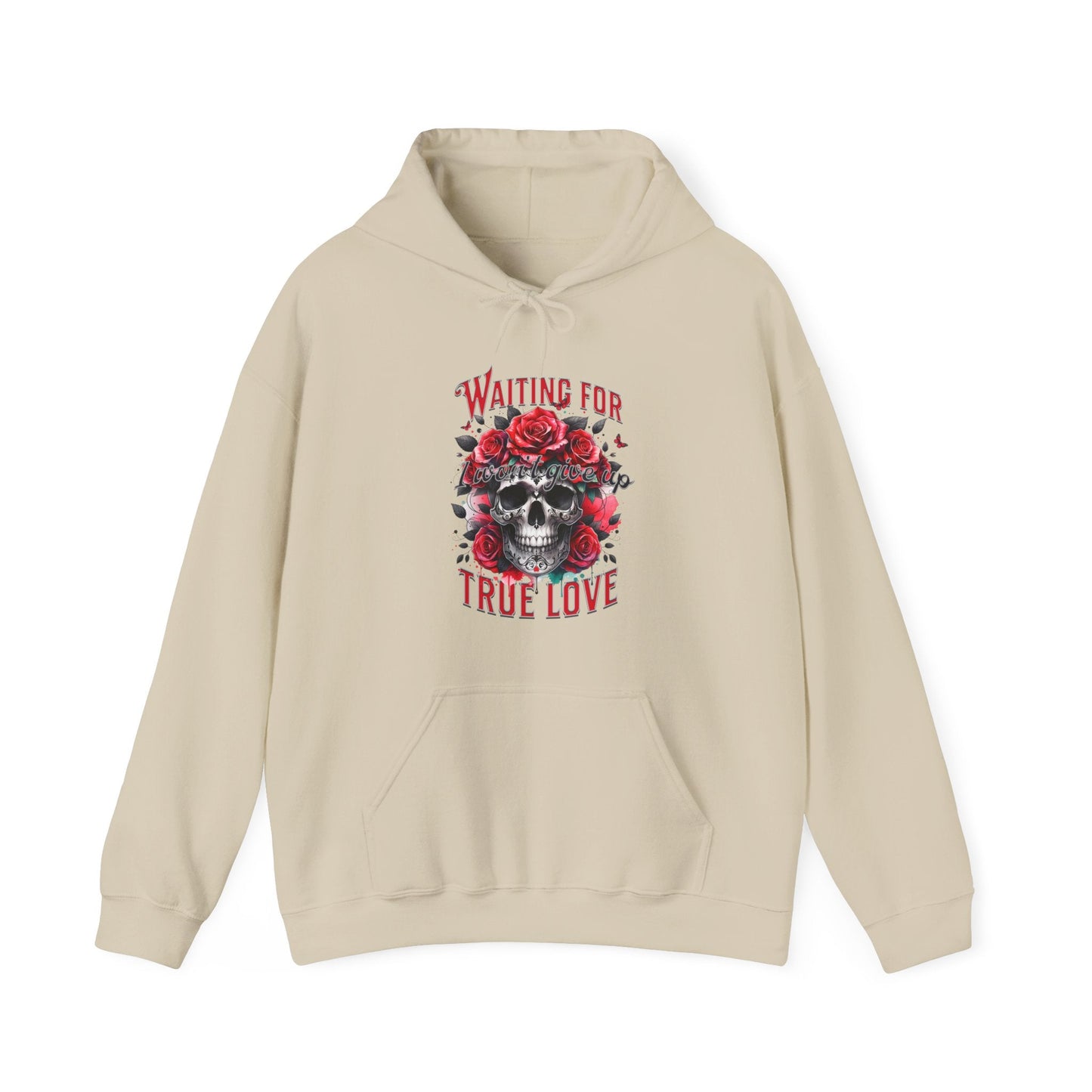 Hooded Sweatshirt Valentine's Day Waiting for True Love